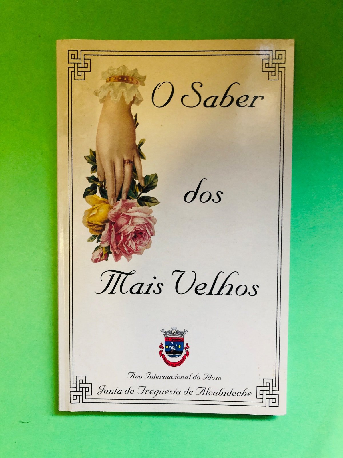O Saber dos Mais Velhos