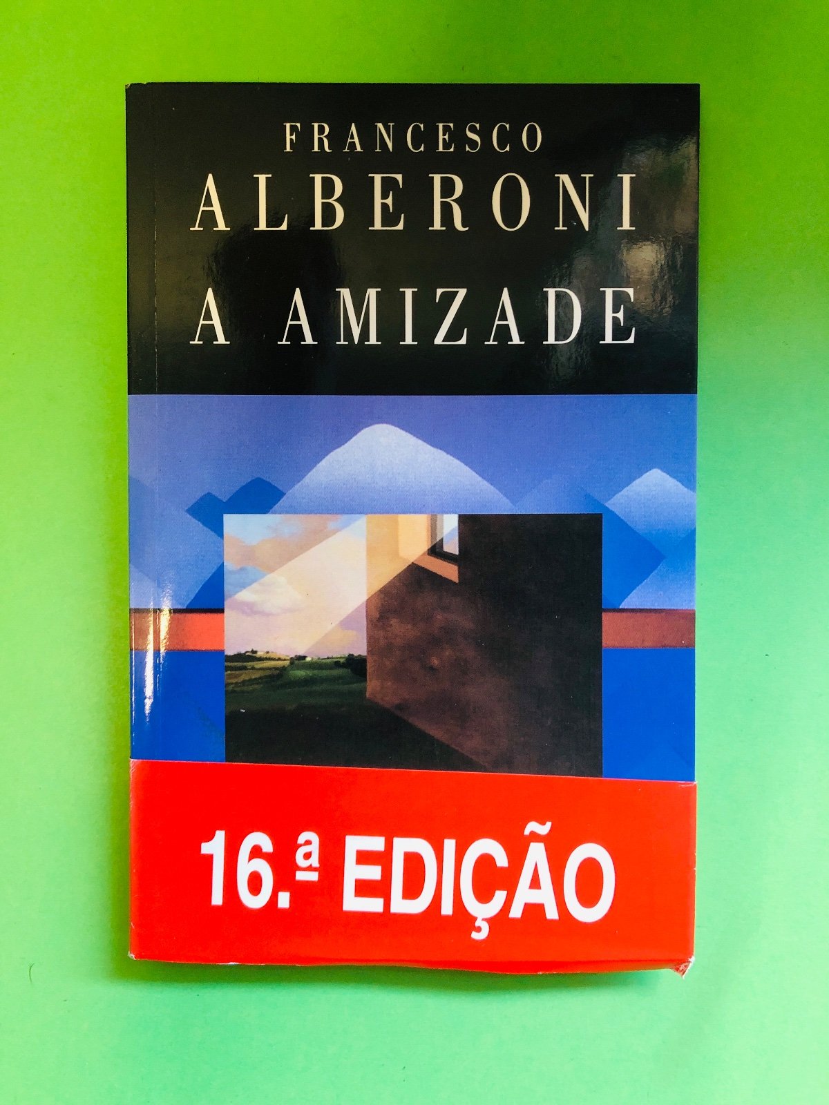 A Amizade - Francesco Alberoni
