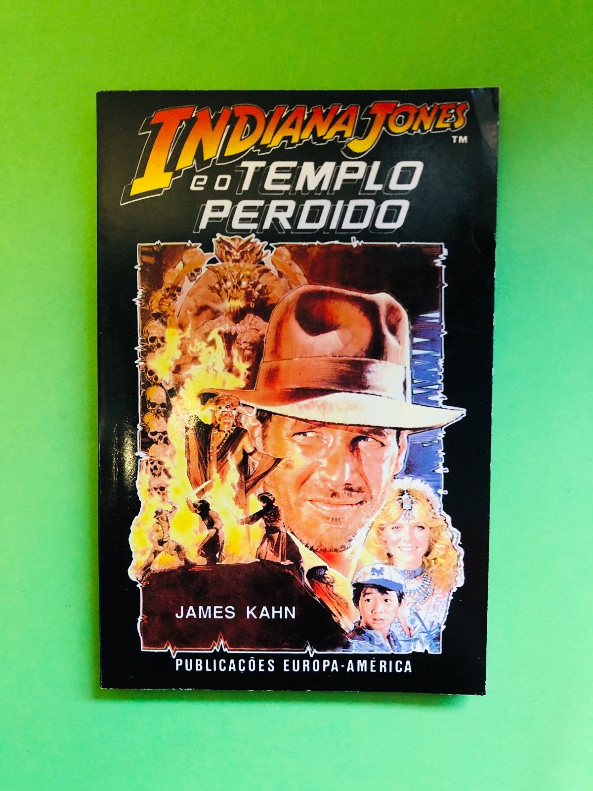 INDIANA JONES e o TEMPLO PERDIDO - JAMES KAHN