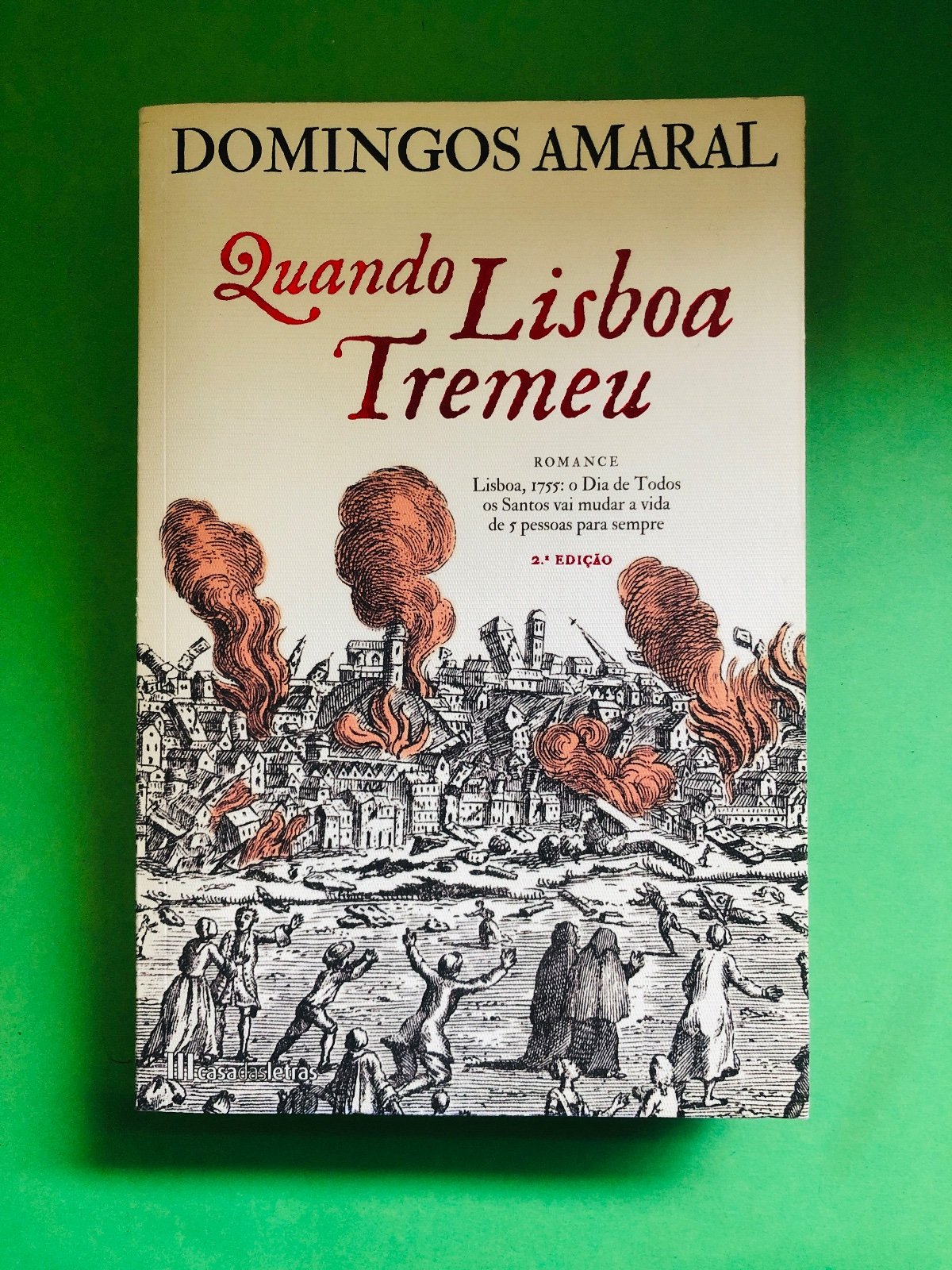 Quando Lisboa Tremeu - DOMINGOS AMARAL