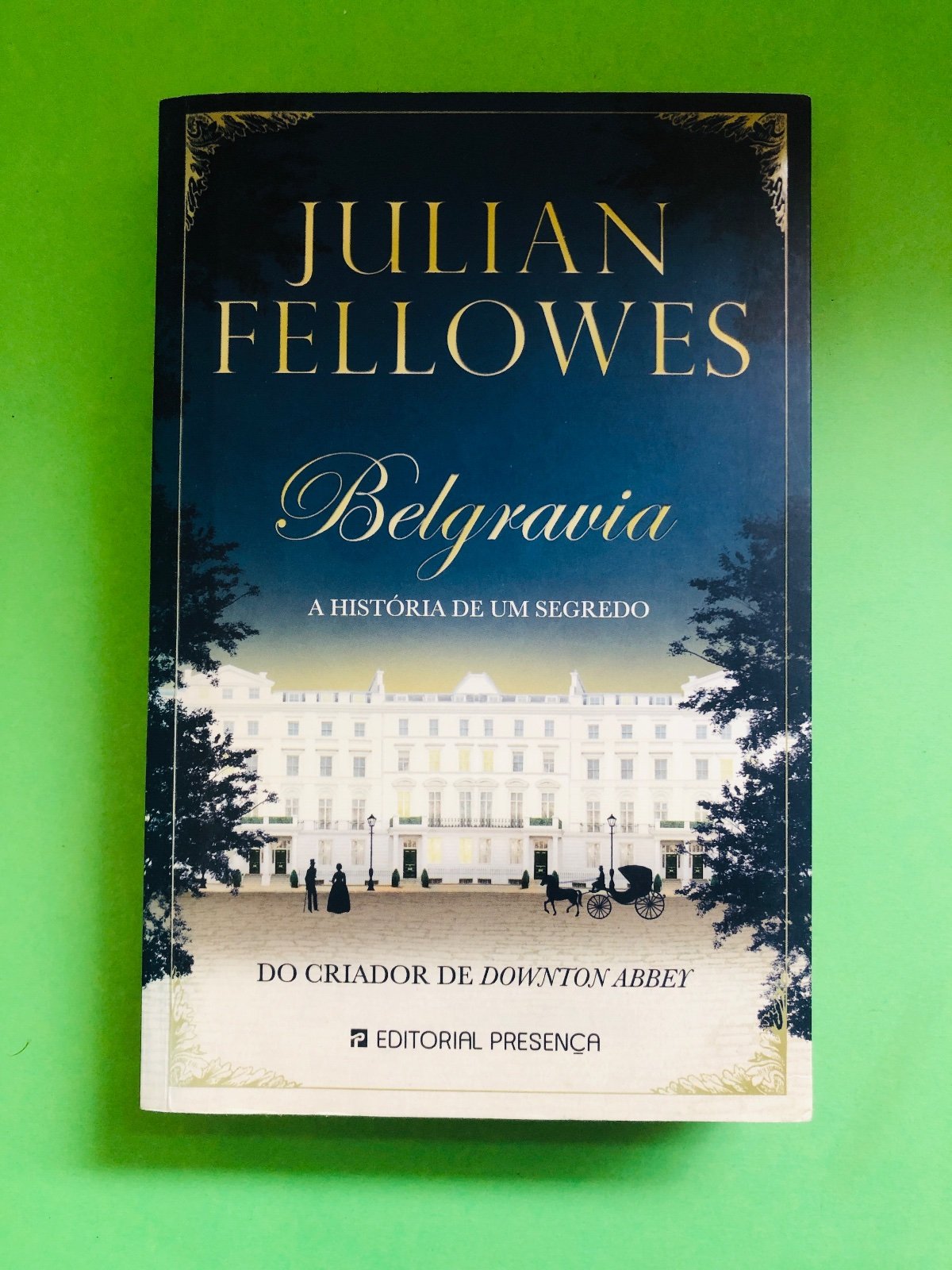 Belgravia - Julian Fellowes