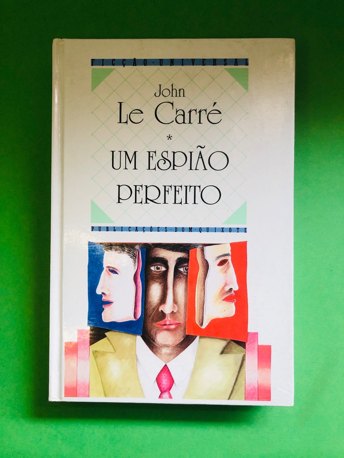 Um Espião Perfeito - John Le Carré