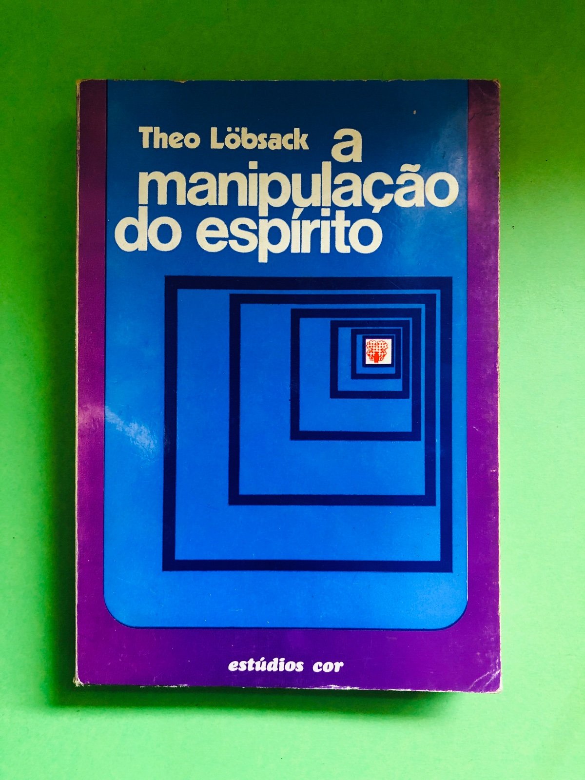 a manipulação do espírito - Theo Löbsack