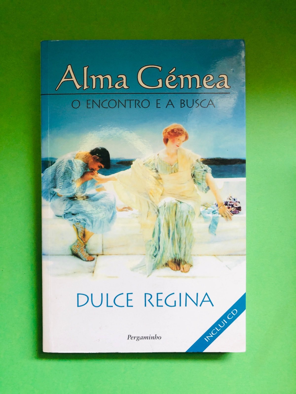Alma Gêmea - Dulce Regina