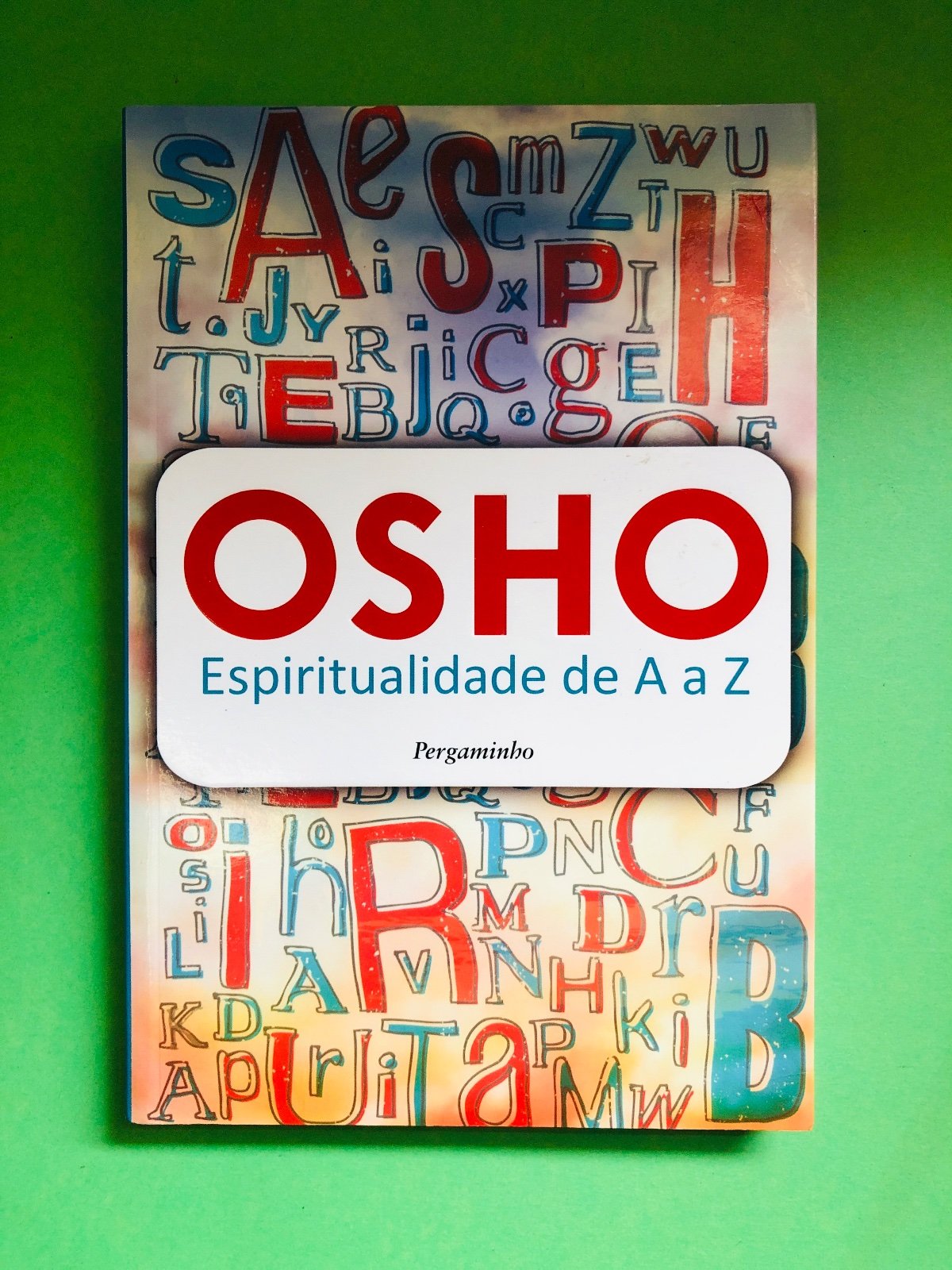 Espiritualidade de A a Z - OSHO