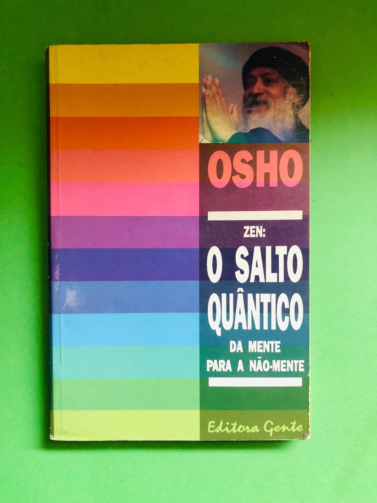 Zen: O Salto Quântico da Mente para a Não-Mente - Osho