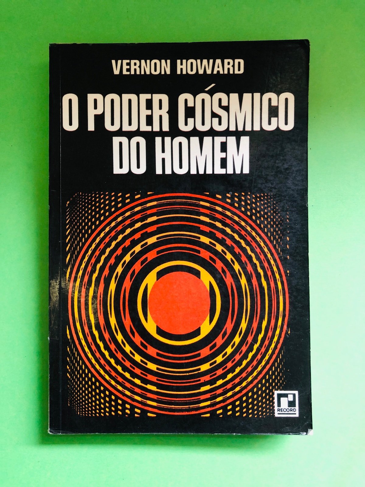 O PODER CÓSMICO DO HOMEM - VERNON HOWARD