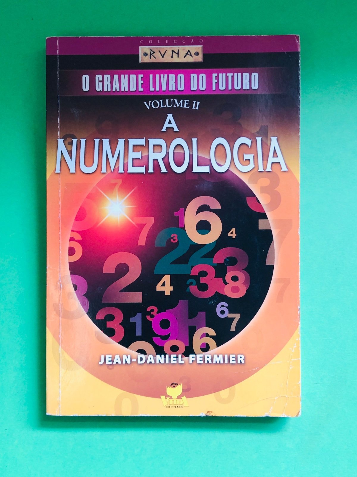 A NUMEROLOGIA - JEAN-DANIEL FERMIER