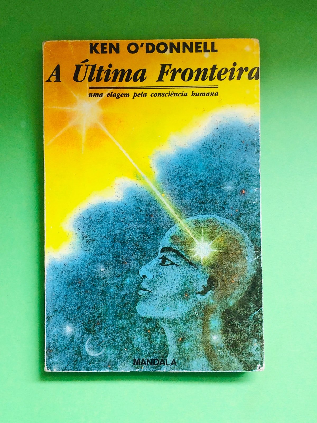 A Última Fronteira - Ken O'Donnell