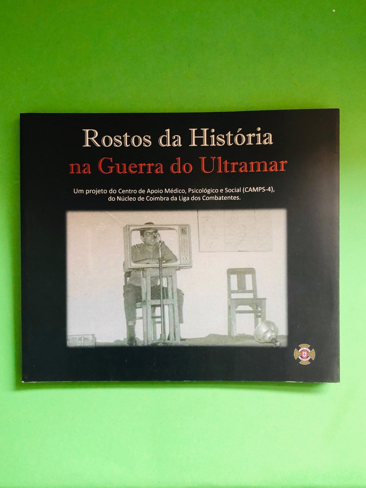 Rostos da História na Guerra do Ultramar