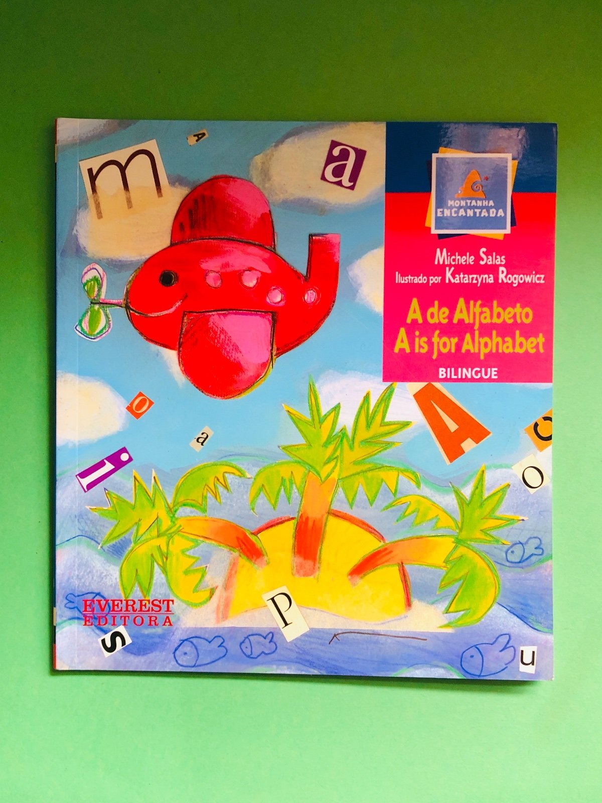 A de Alfabeto A is for Alphabet - Michele Salas