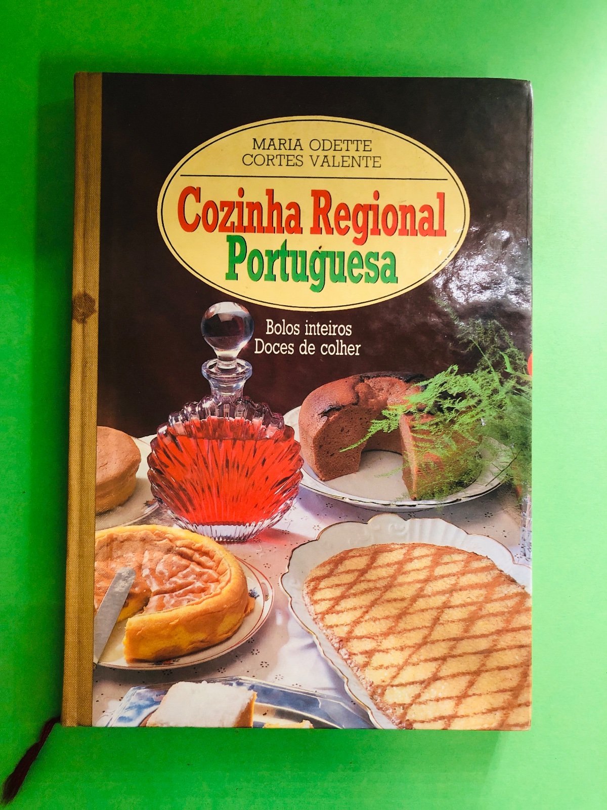 Cozinha Regional Portuguesa - MARIA ODETTE CORTES VALENTE
