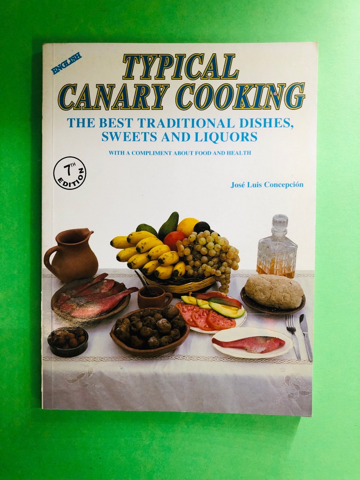 TYPICAL CANARY COOKING - José Luis Concepción