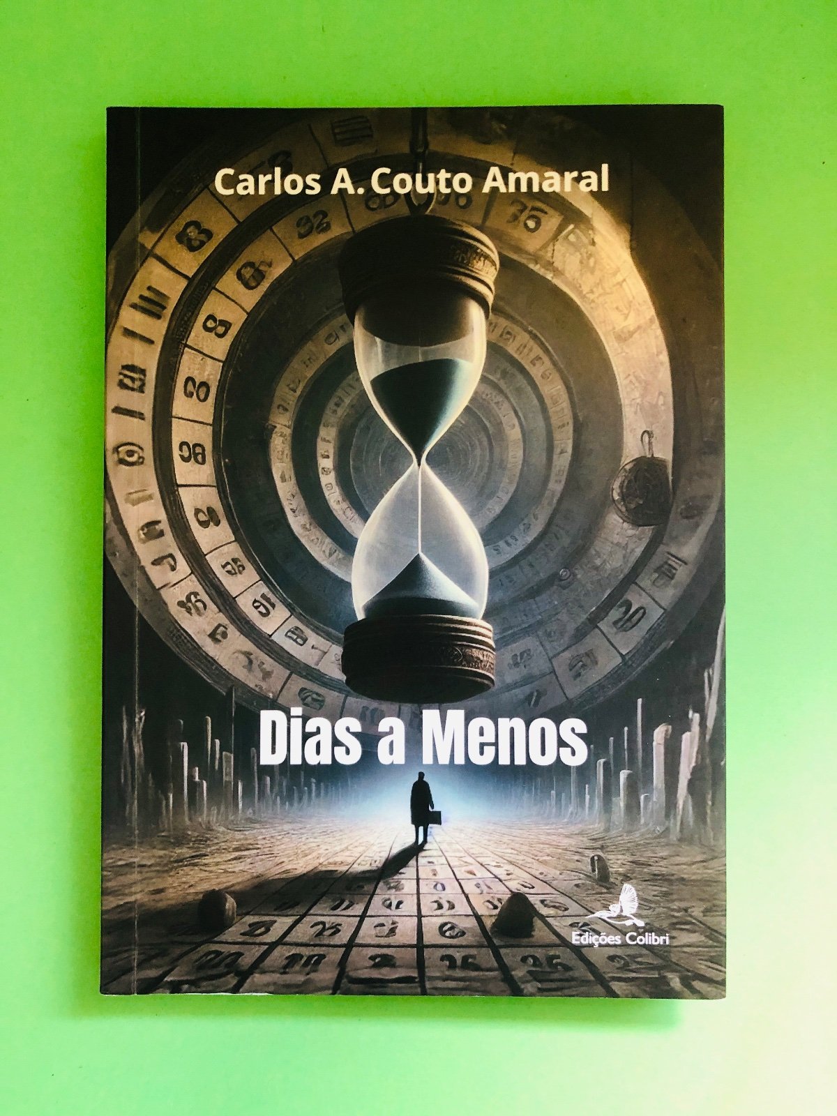 Dias a Menos - Carlos A. Couto Amaral