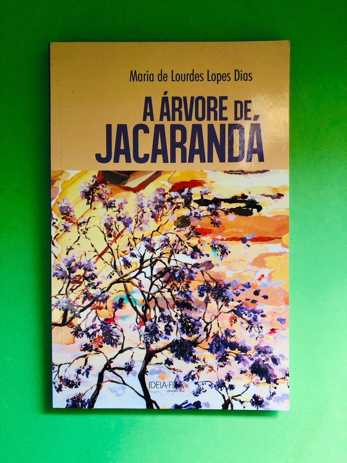 A Árvore de Jacaranda - Maria de Lourdes Lopes Dias