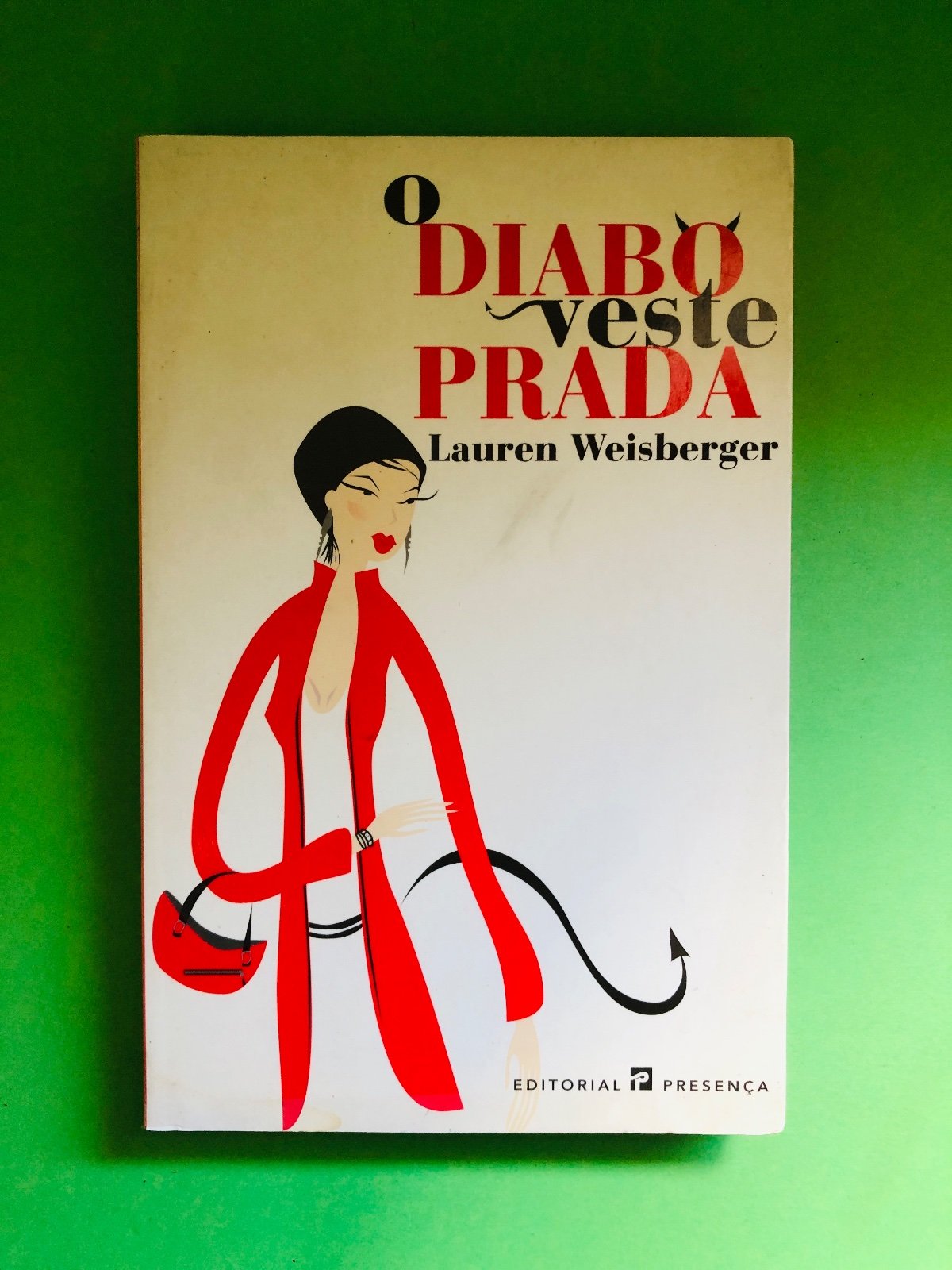O Diabo Veste Prada - Lauren Weisberger