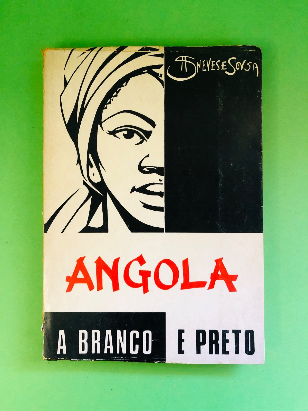 Angola a preto e a branco - Neves de Sousa