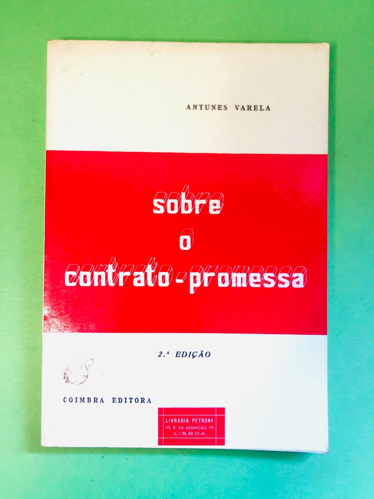 Sobre o contrato-promessa - ANTUNES VARELA