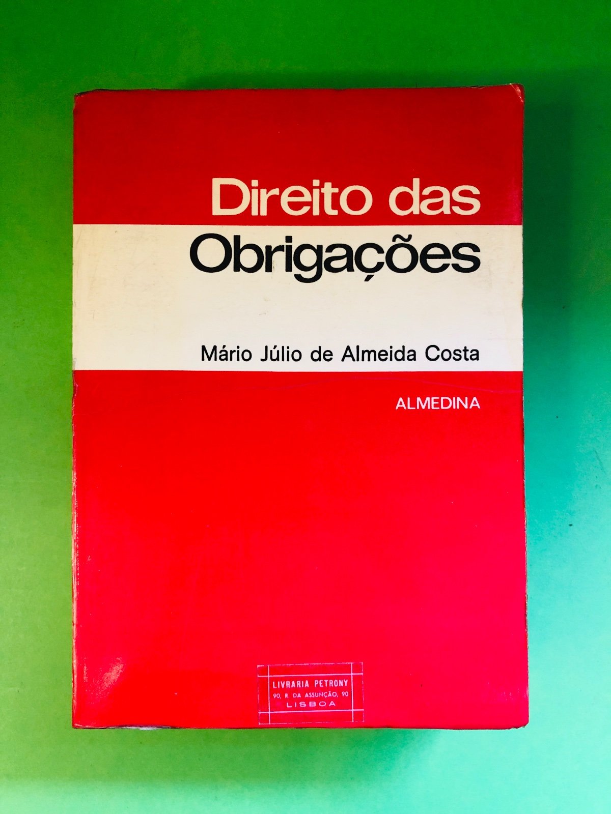 Direito das Obrigações - Mário Júlio de Almeida Costa