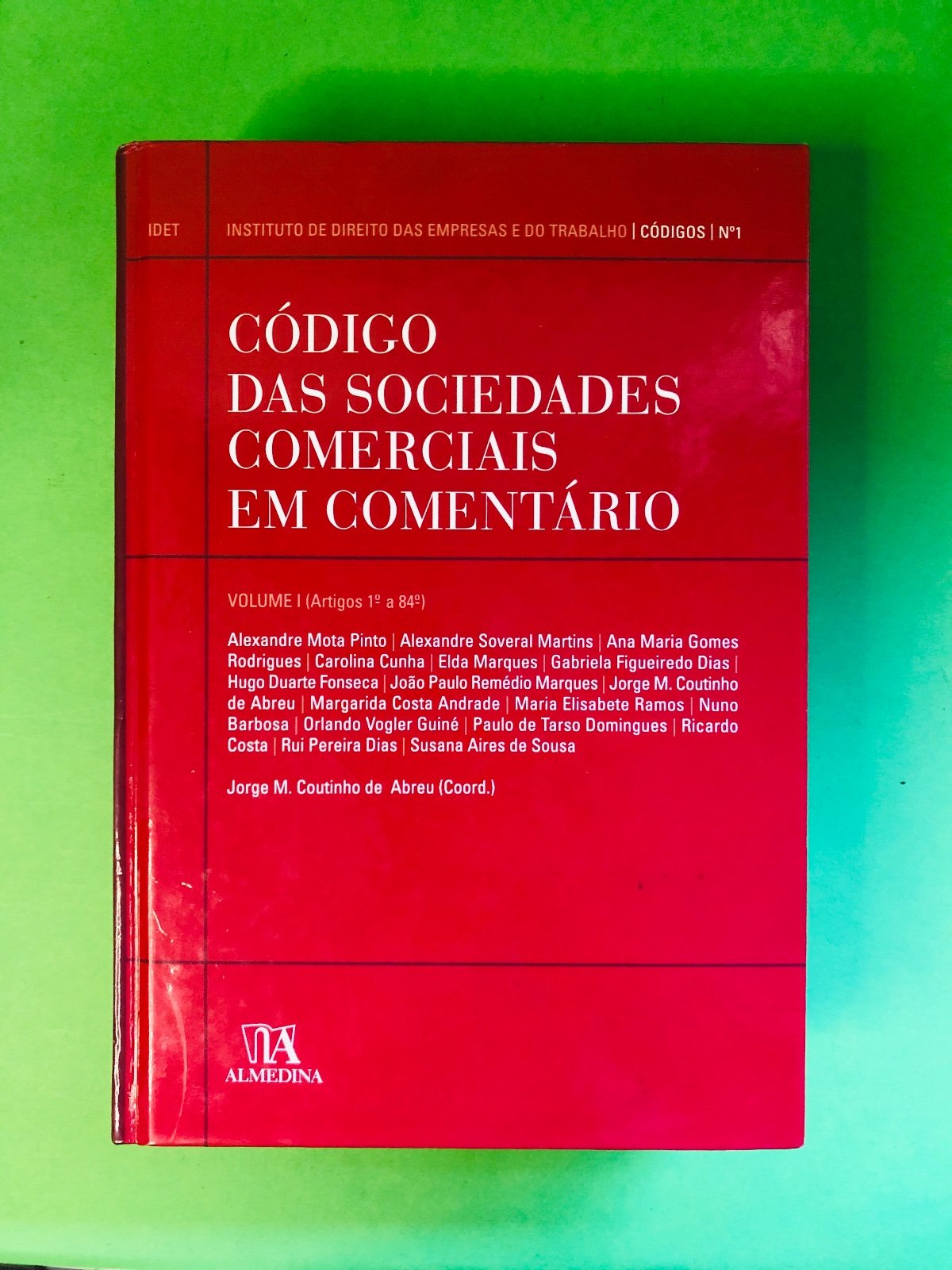 CÓDIGO DAS SOCIEDADES COMERCIAIS EM COMENTÁRIO - Jorge M. Coutinho de Abreu (Coord.)