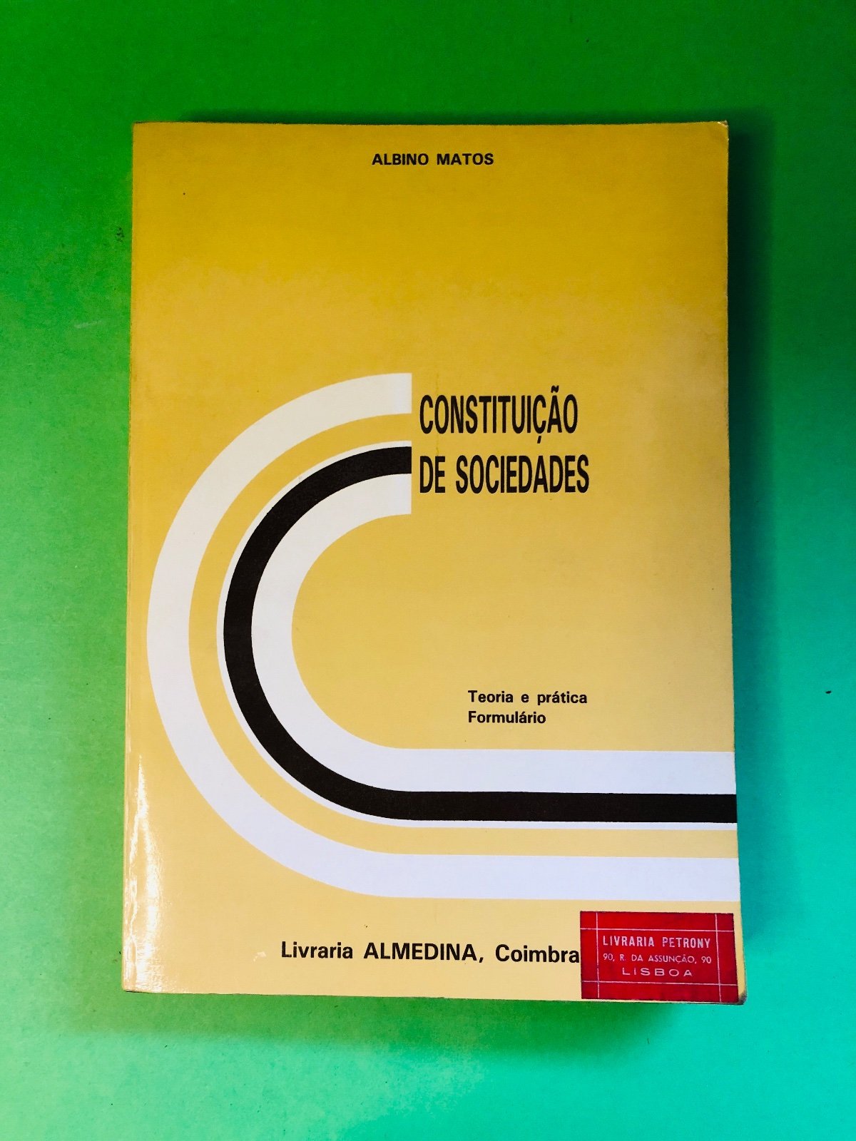 CONSTITUIÇÃO DE SOCIEDADES - ALBINO MATOS