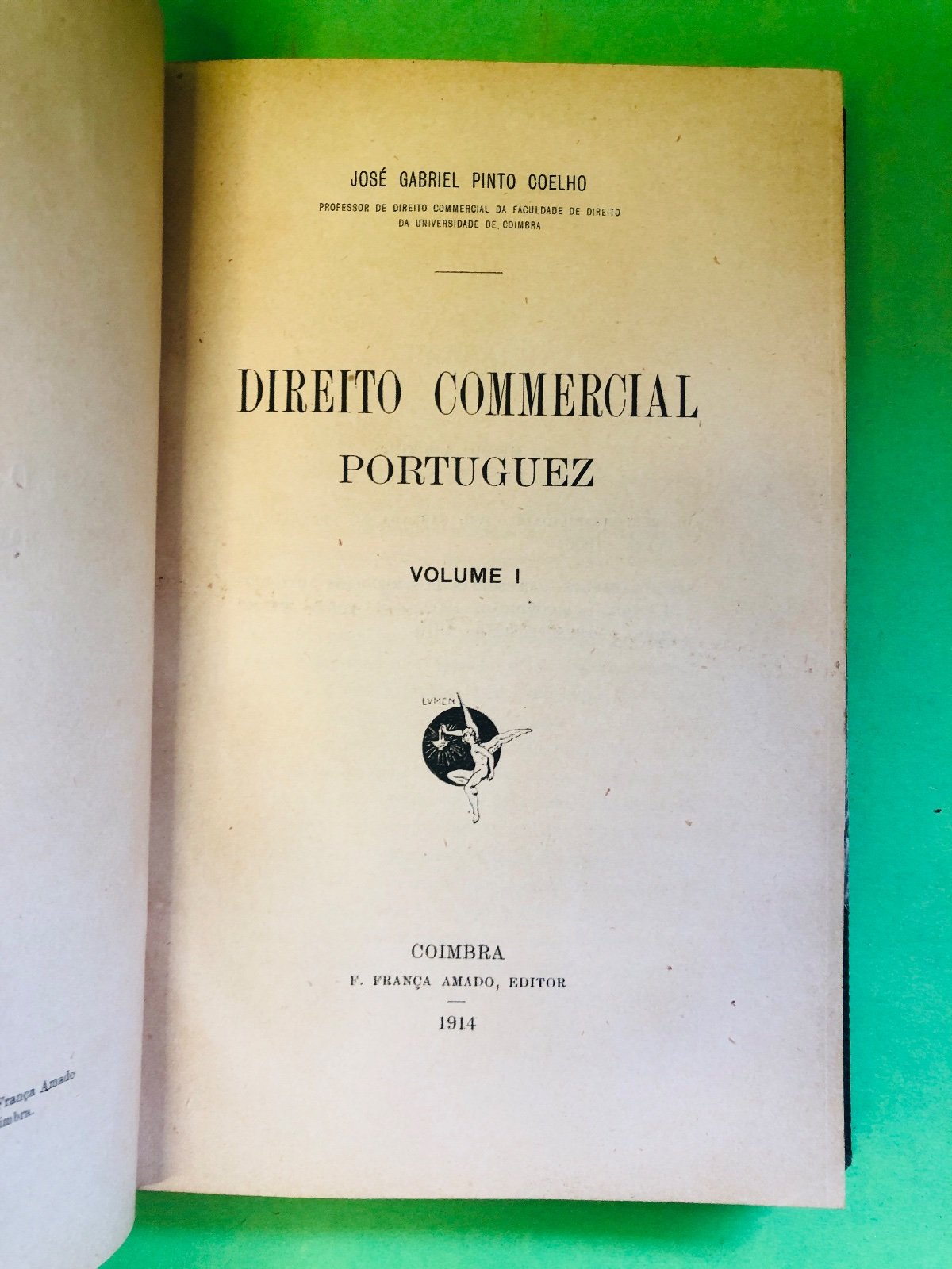 DIREITO COMMERCIAL PORTUGUEZ 1914 - JOSÉ GABRIEL PINTO COELHO
