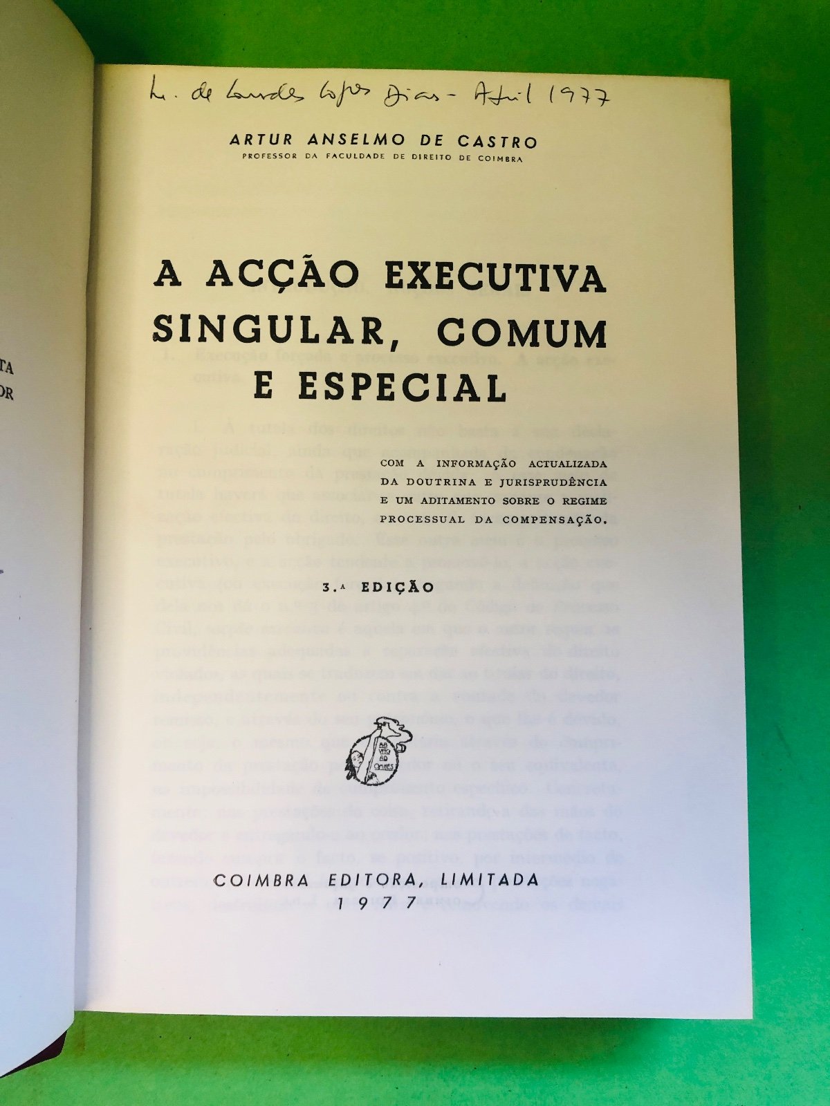 A acção executiva singular, comum e especial 1977 - Artur Anselmo de Castro
