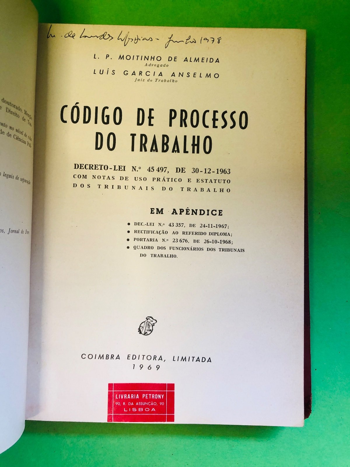 CÓDIGO DE PROCESSO DO TRABALHO 1969 - L. P. Moitinho de Almeida, Luís Garcia Anselmo