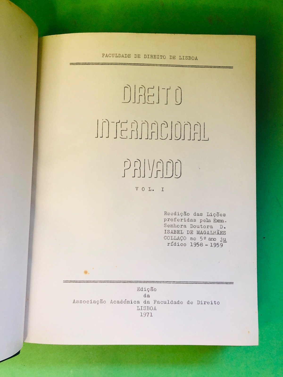 DIREITO INTERNACIONAL PRIVADO VOL 1, 2, 3 e 4- ISABEL DE MAGALHÃES