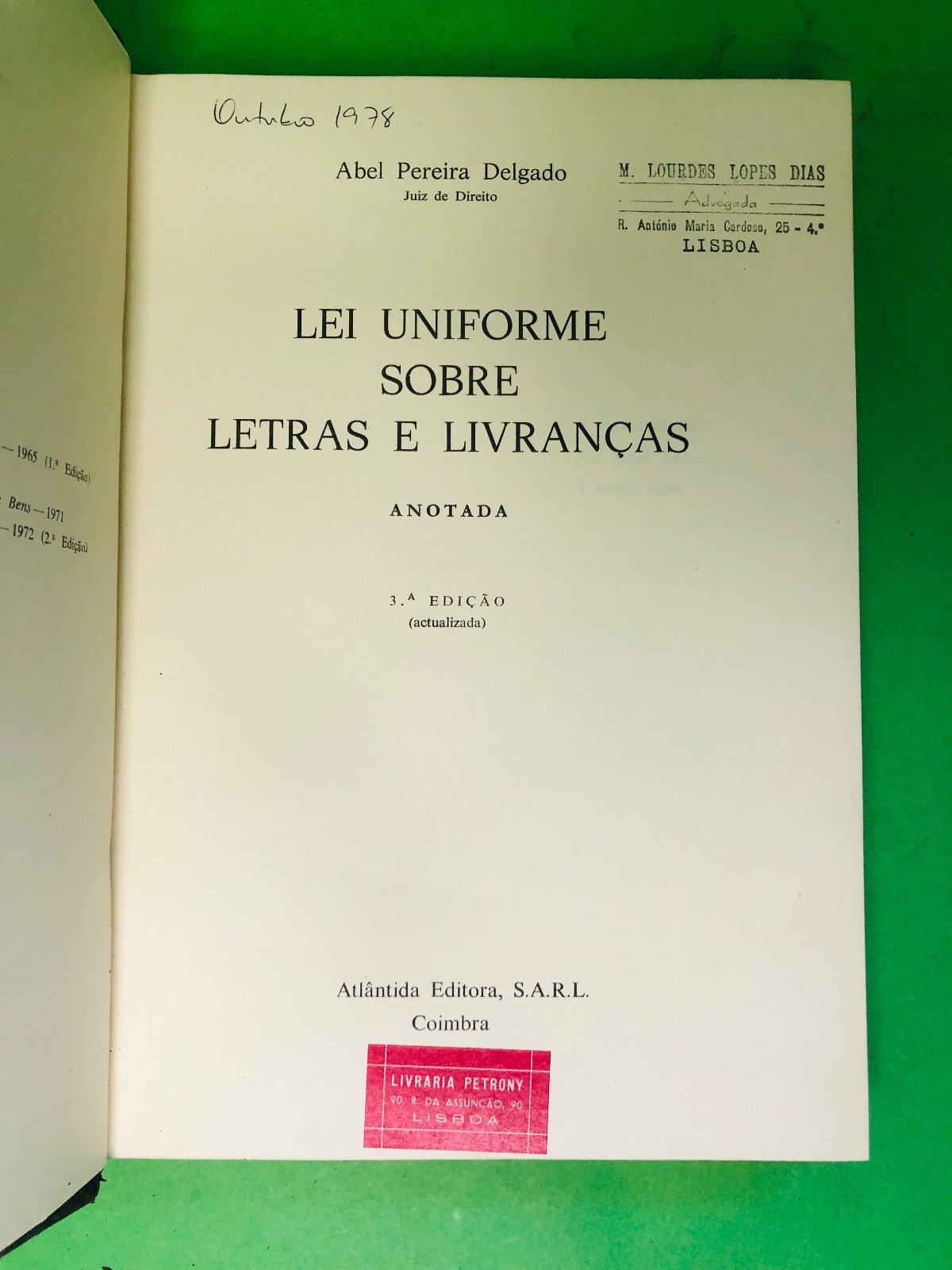 LEI UNIFORME SOBRE LETRAS E LIVRANÇAS - Abel Pereira Delgado