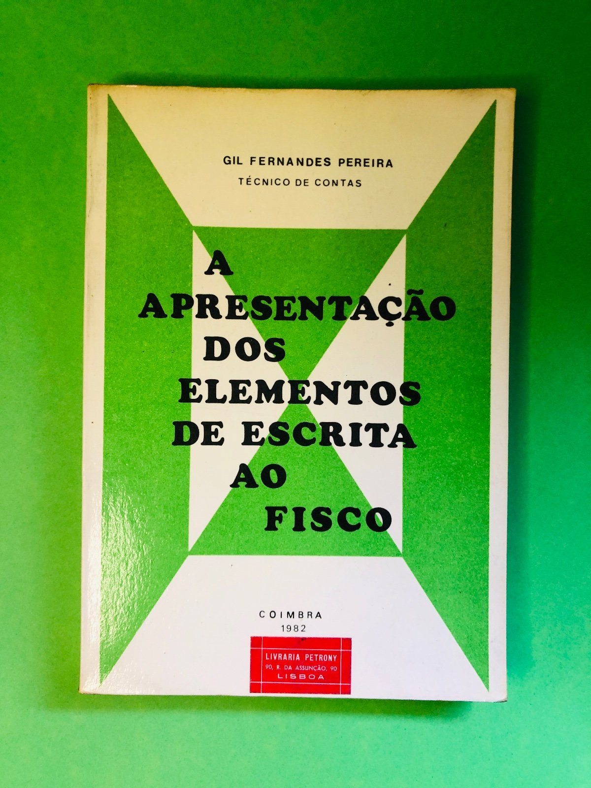 A APRESENTAÇÃO DOS ELEMENTOS DE ESCRITA AO FISCO - GIL FERNANDES PEREIRA