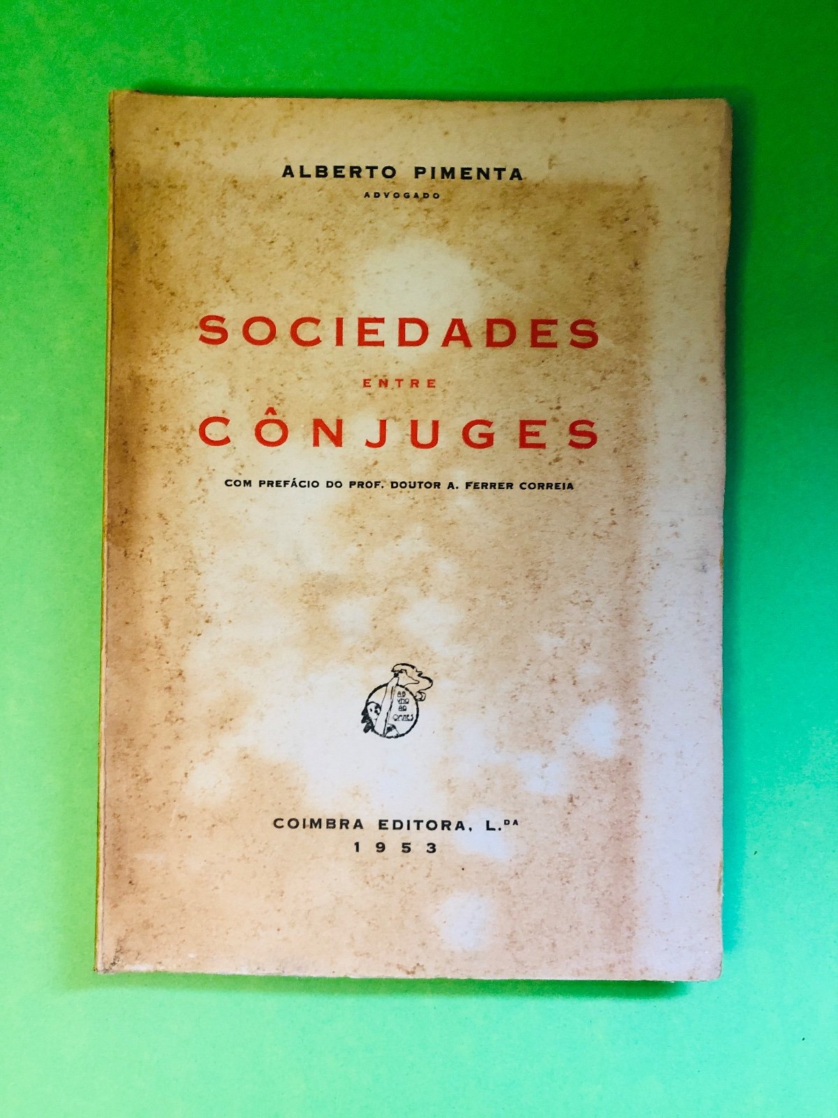 SOCIEDADES ENTRE CÔNJUGES - ALBERTO PIMENTA