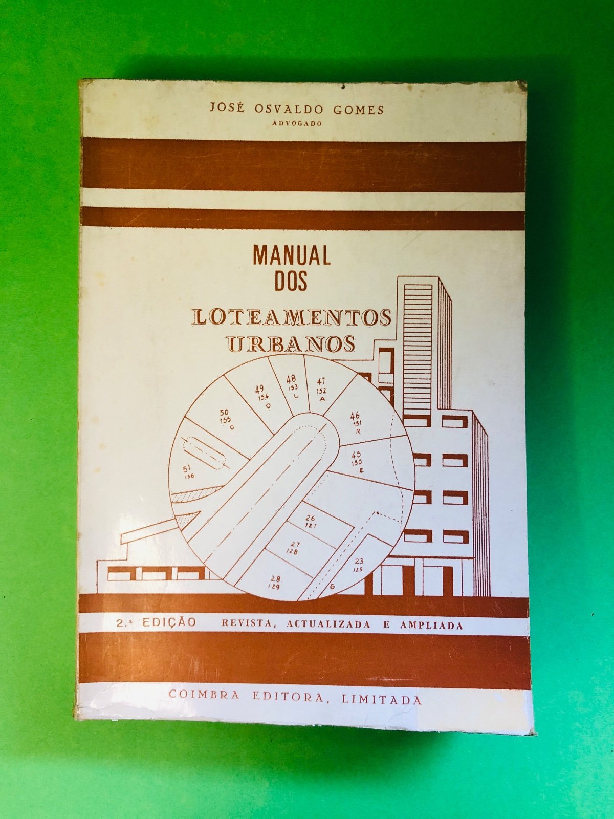 MANUAL DOS LOTEAMENTOS URBANOS - JOSÉ OSVALDO GOMES