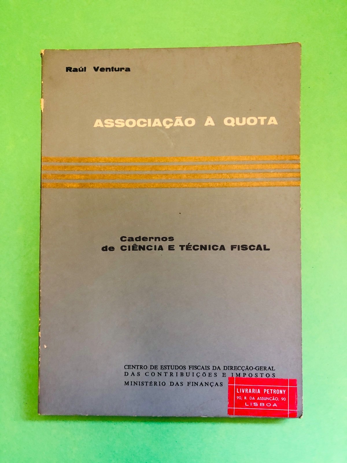 ASSOCIAÇÃO A QUOTA - Raúl Ventura