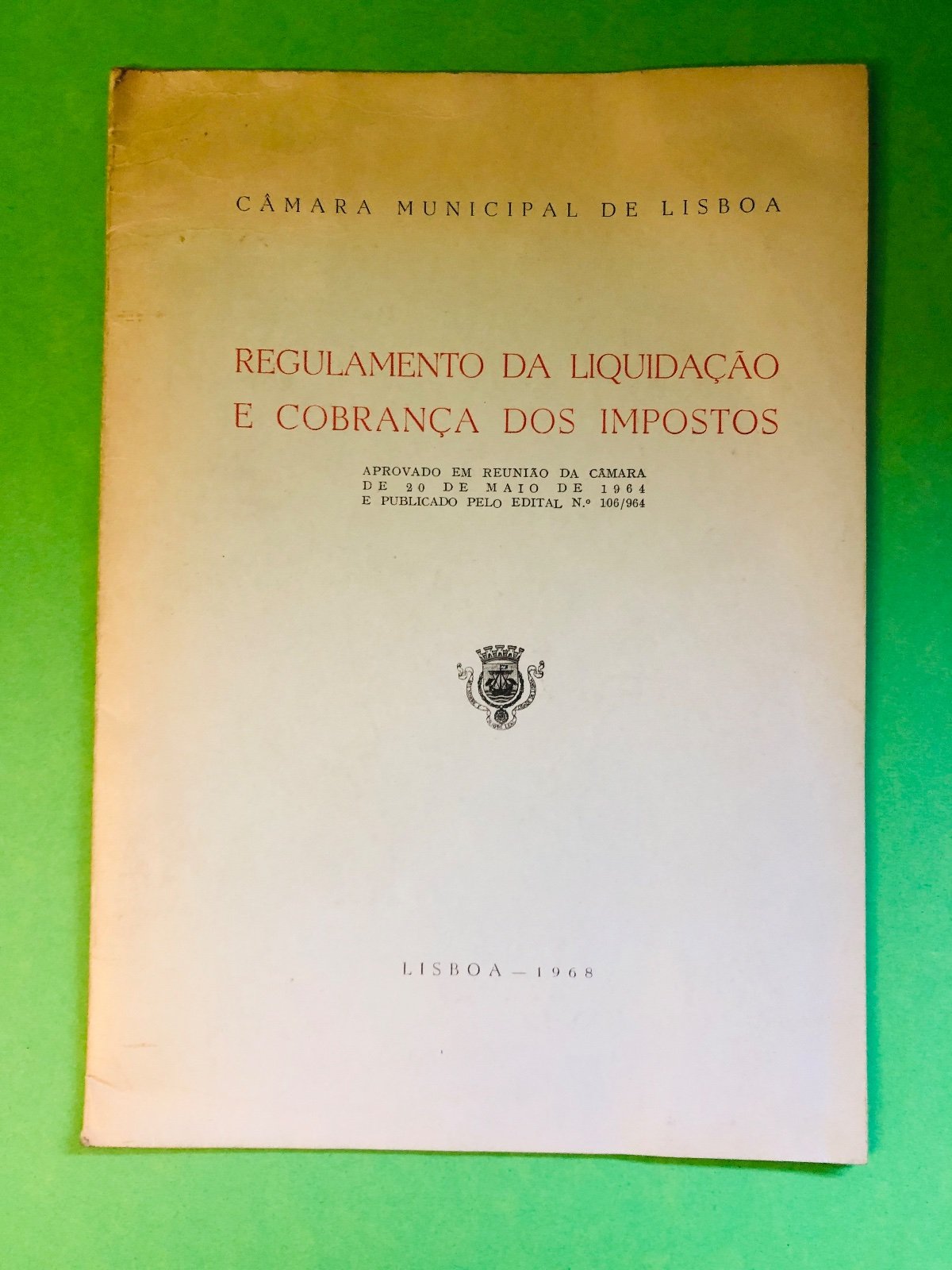 REGULAMENTO DA LIQUIDAÇÃO E COBRANÇA DOS IMPOSTOS