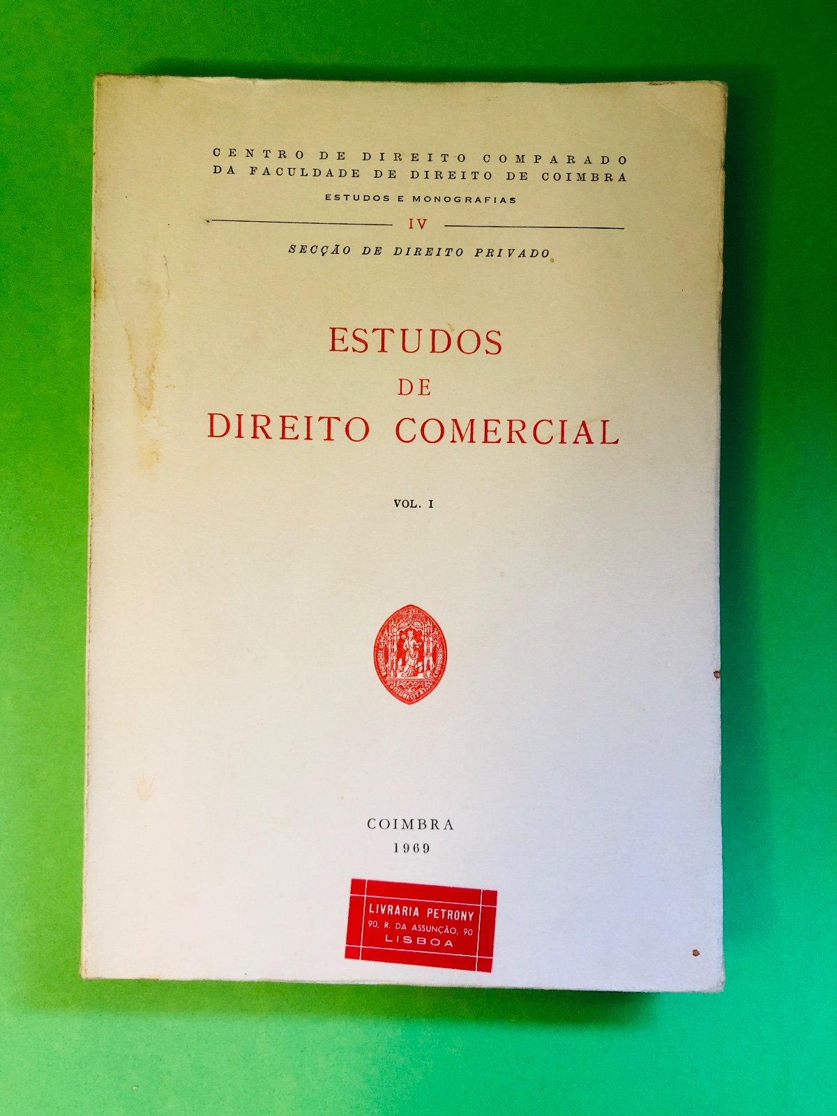 ESTUDOS DE DIREITO COMERCIAL VOL. 1