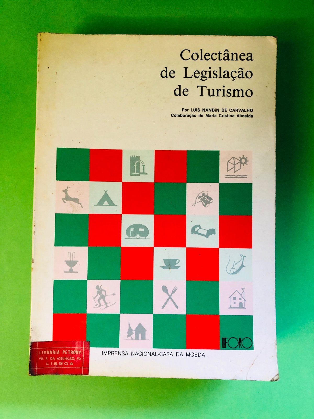 Colectânea de Legislação de Turismo - Luís Nandin de Carvalho