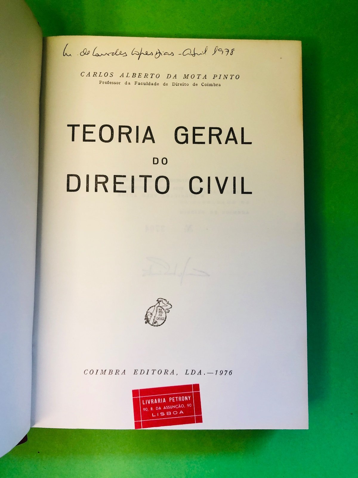 Teoria Geral do Direito Civil - CARLOS ALBERTO DA MOTA PINTO