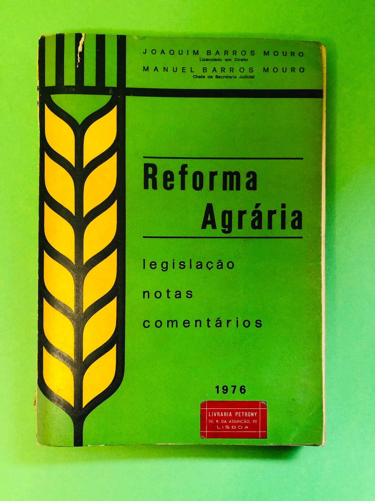 Reforma Agrária - Joaquim Barros Moura, Manuel Barros Moura