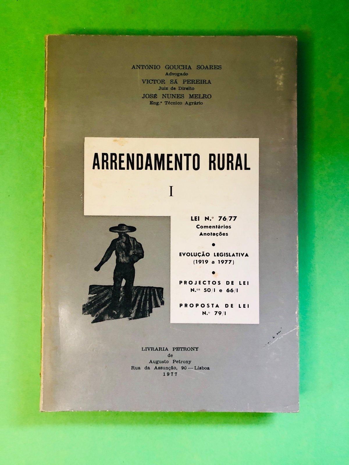 ARRANJAMENTO RURAL I - ANTONIO GOUCHA SOARES, VICTOR A. PEREIRA, JOSÉ NUNES MELO