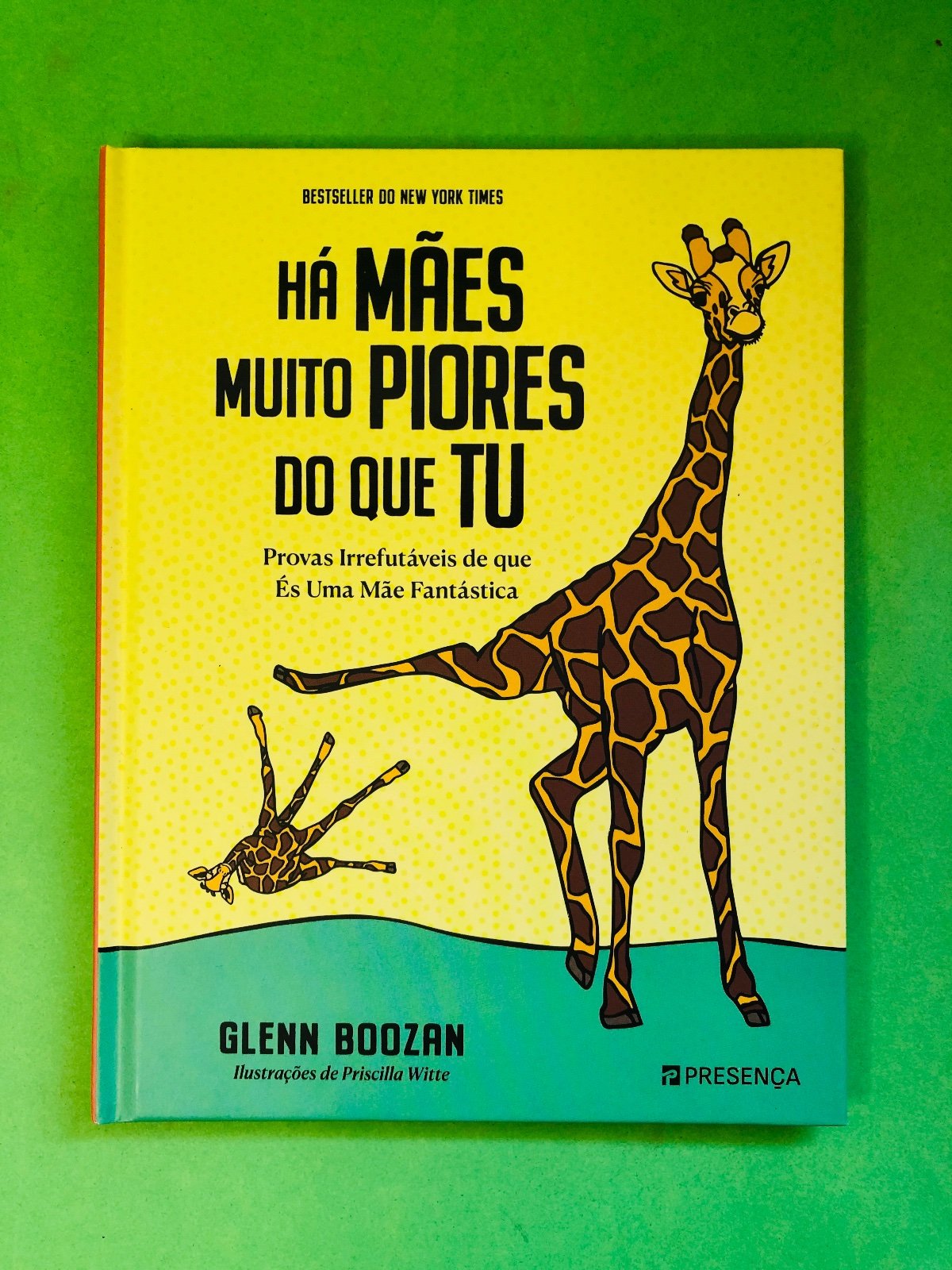 Há Mães Muito Piores Do Que Tu - Glenn Boozan