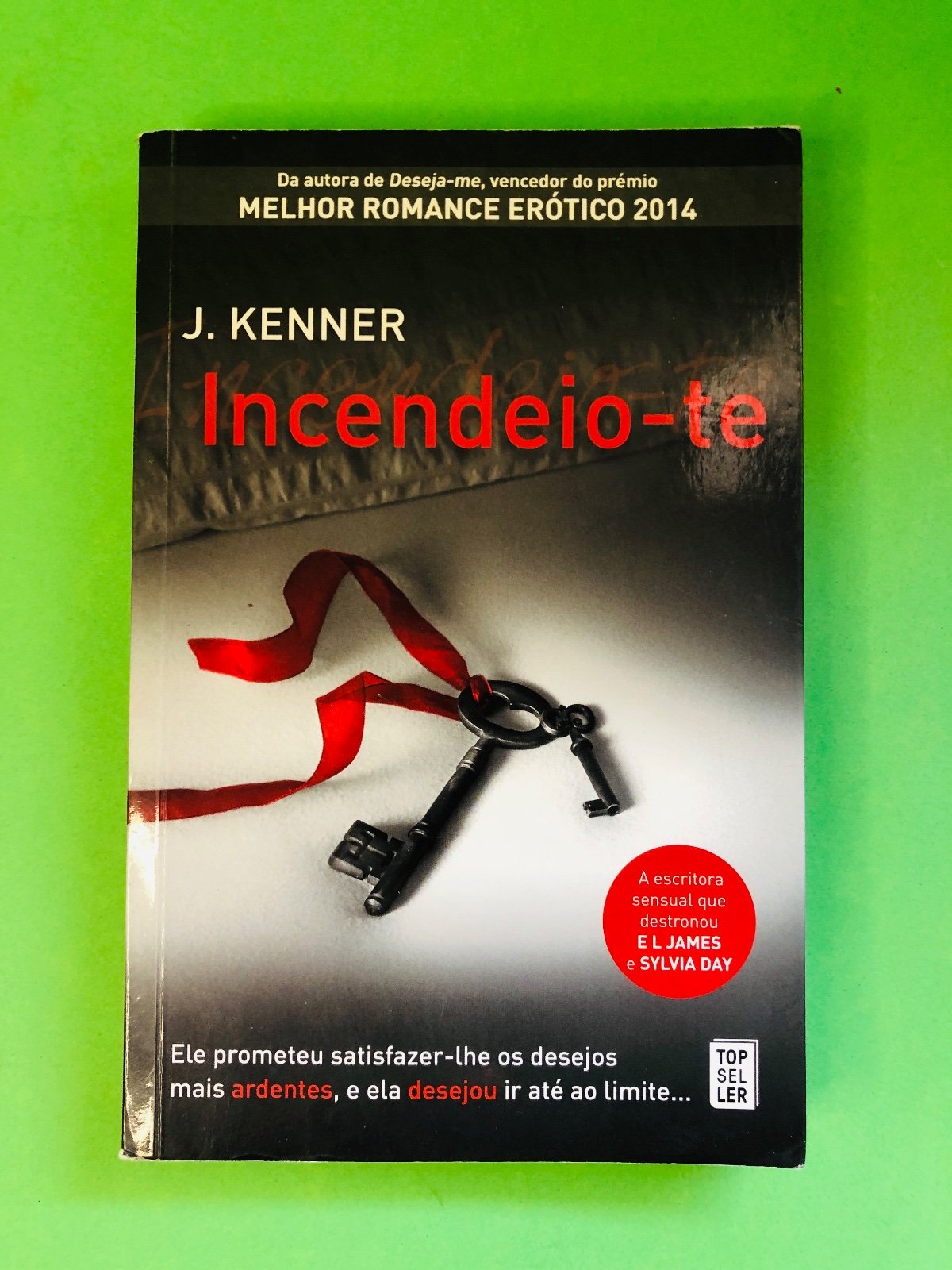 Incendeio-te - J. Kenner