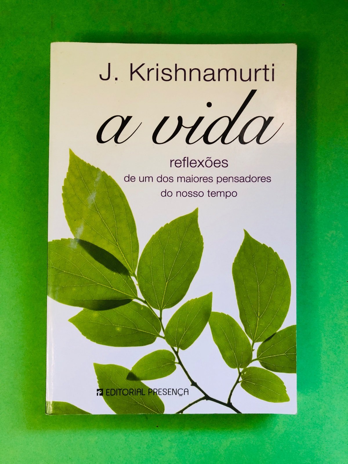 a vida - J. Krishnamurti