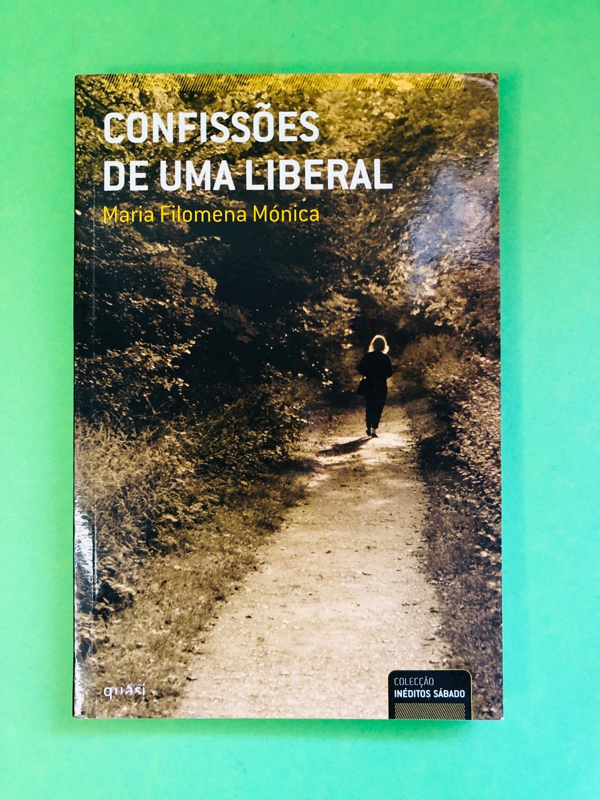 Confissões de uma Liberal - Maria Filomena Mónica