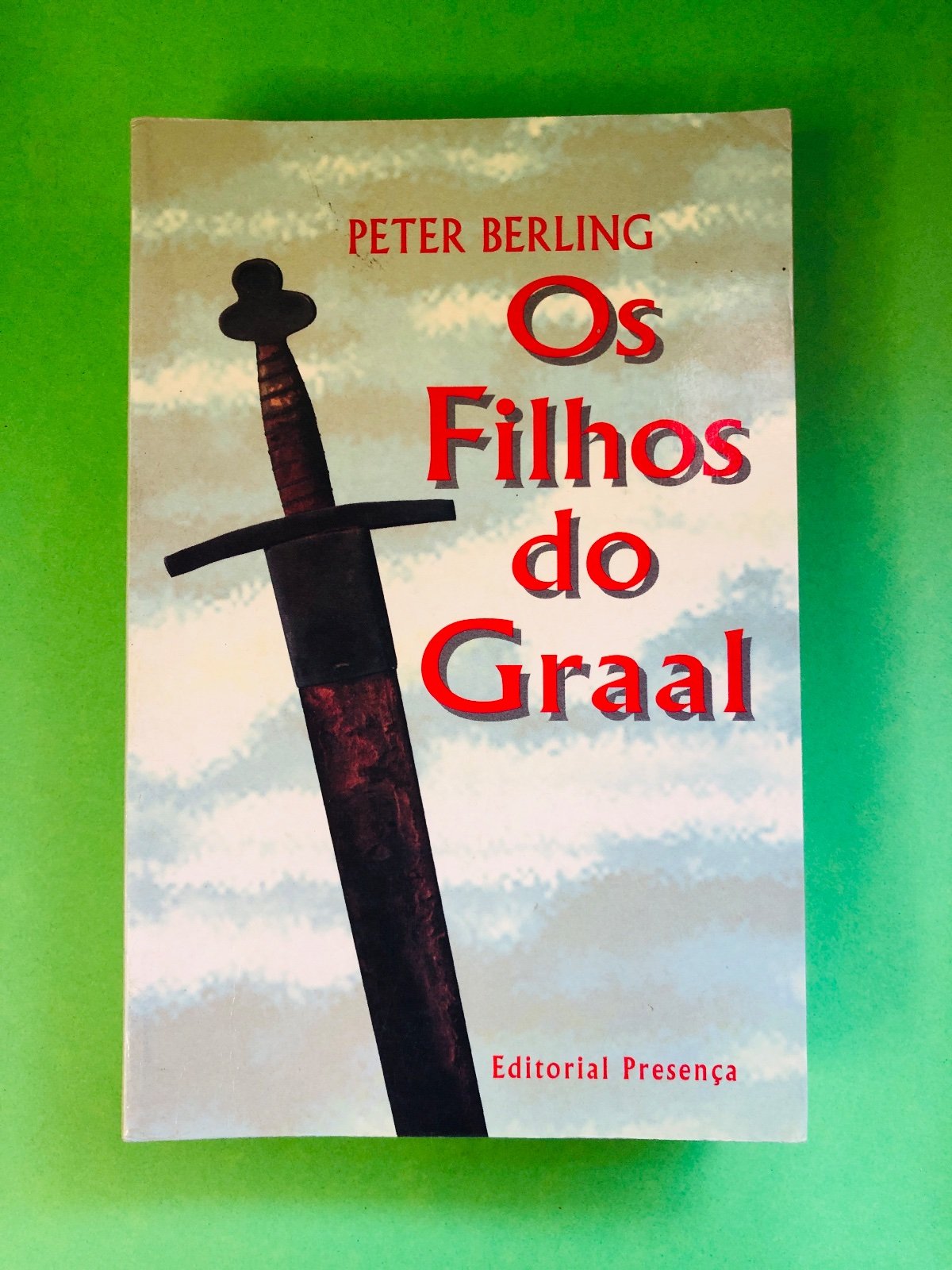 Os Filhos do Graal - Peter Berling