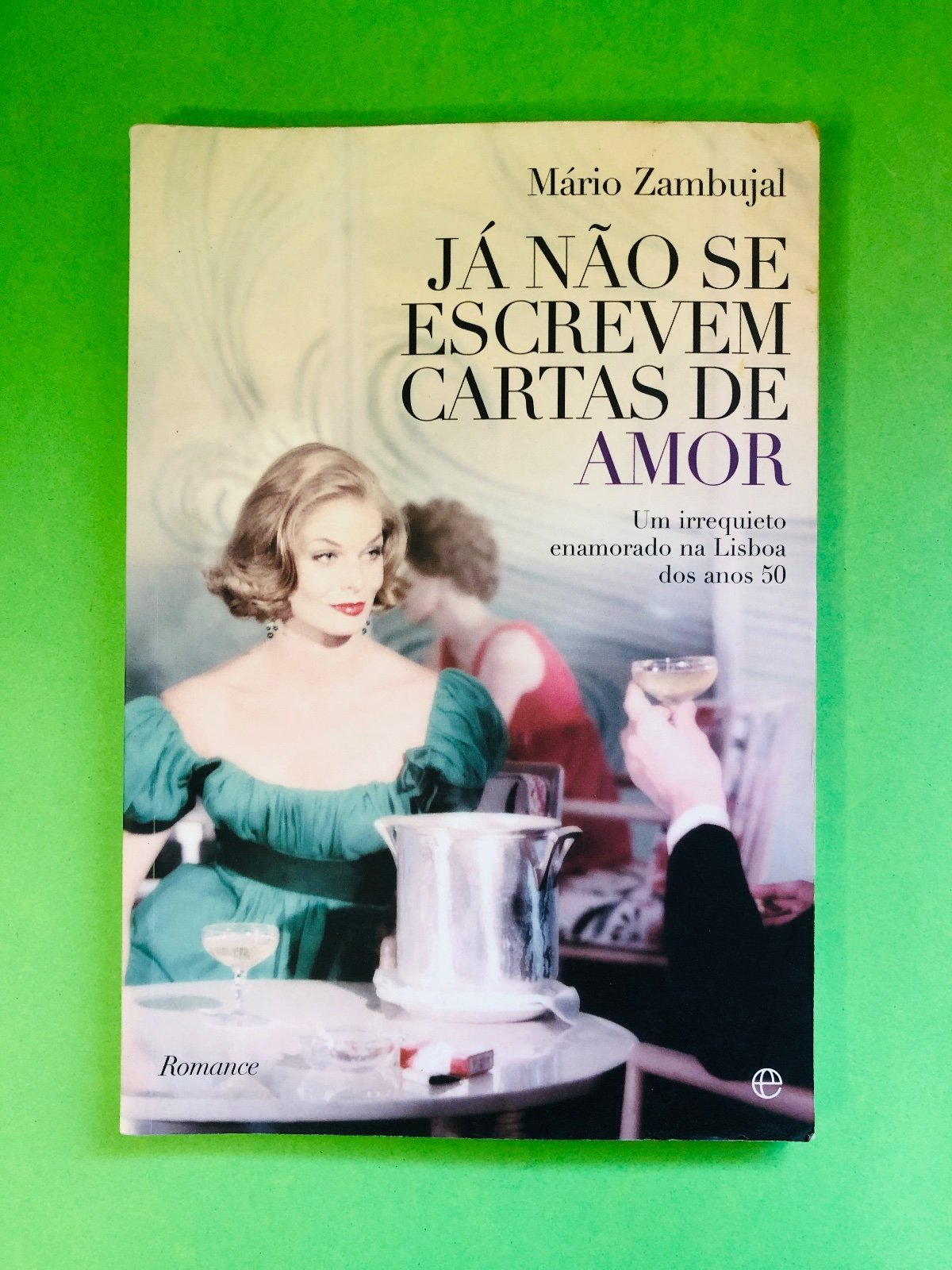 Já Não Se Escrevem Cartas de Amor - Mário Zambujal