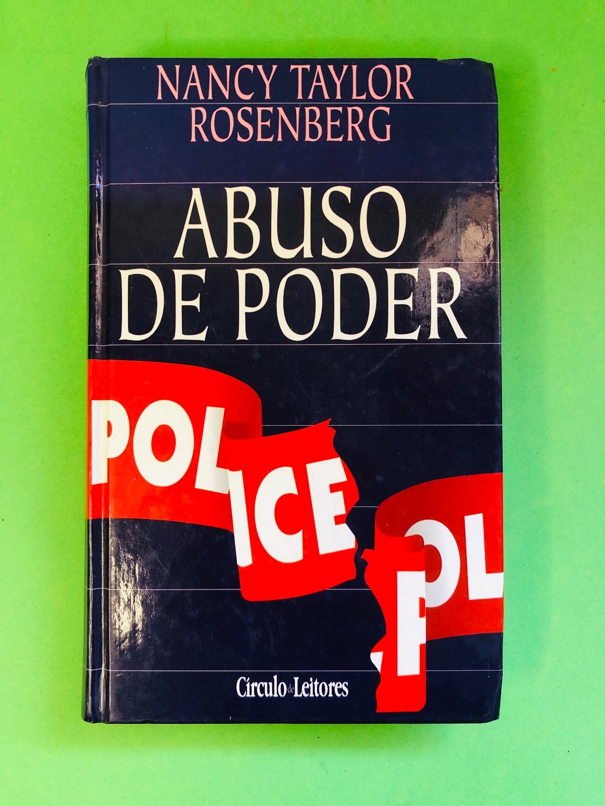 Abuso de Poder - Nancy Taylor Rosenberg
