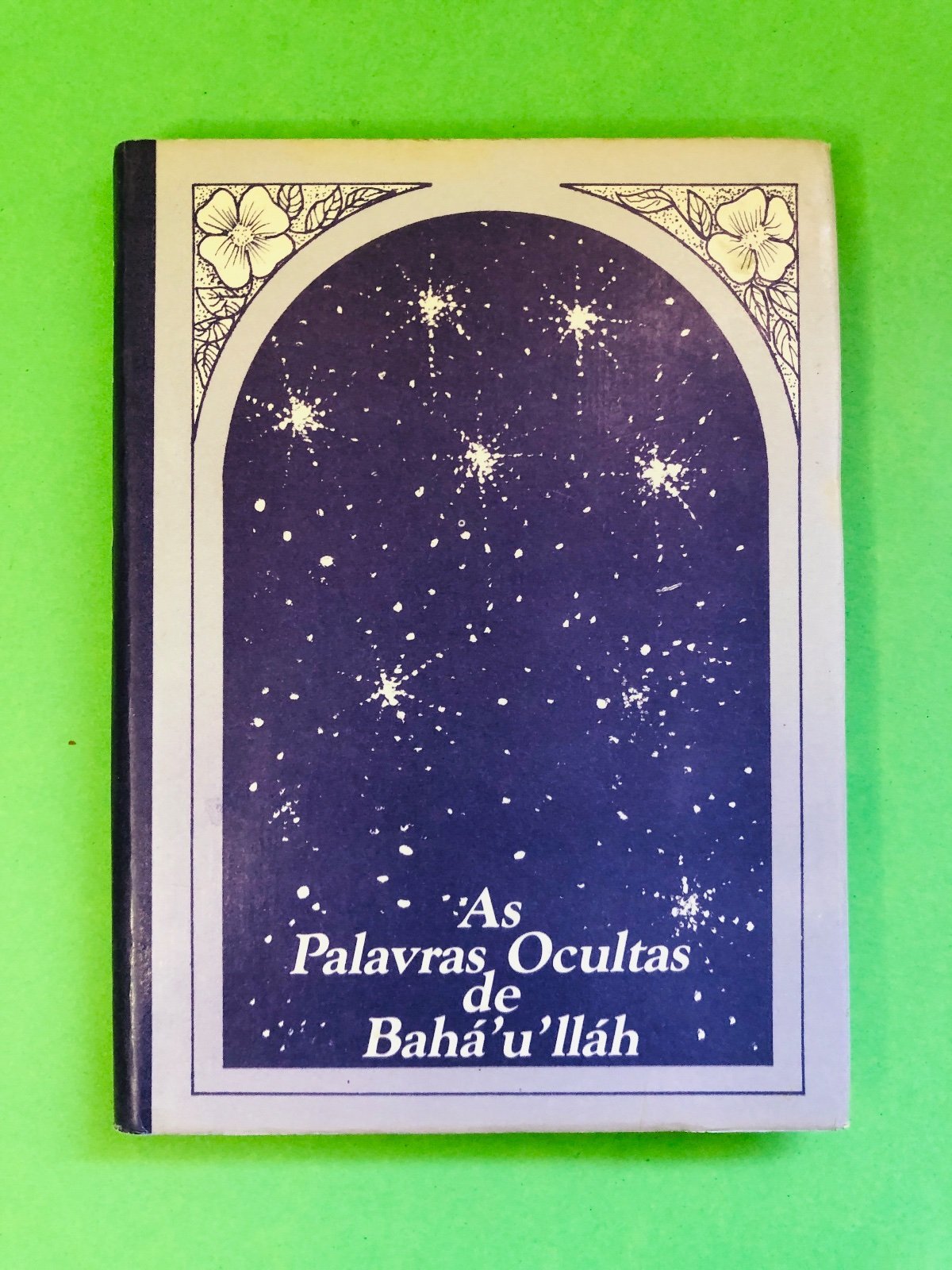 As Palavras Ocultas de Bahá'u'lláh