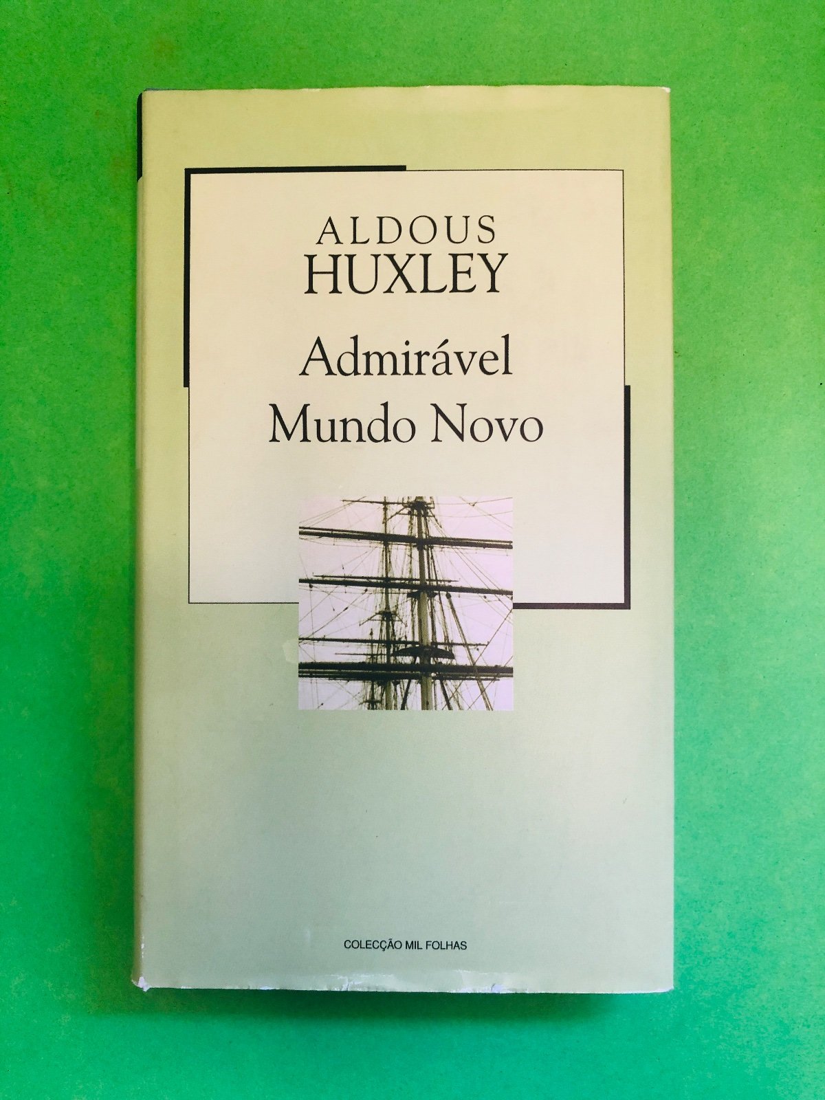 Admirável Mundo Novo - Aldous Huxley