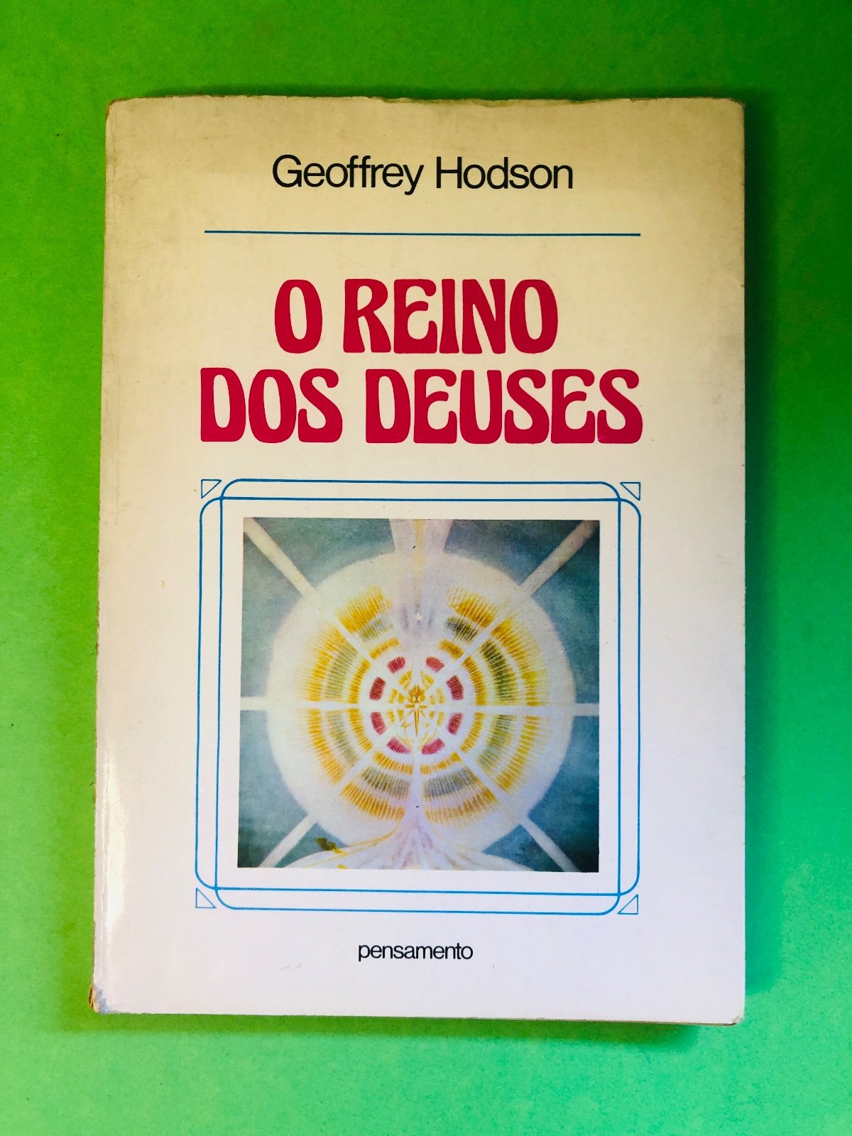 O REINO DOS DEUSES - Geoffrey Hodson